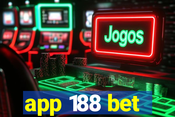 app 188 bet