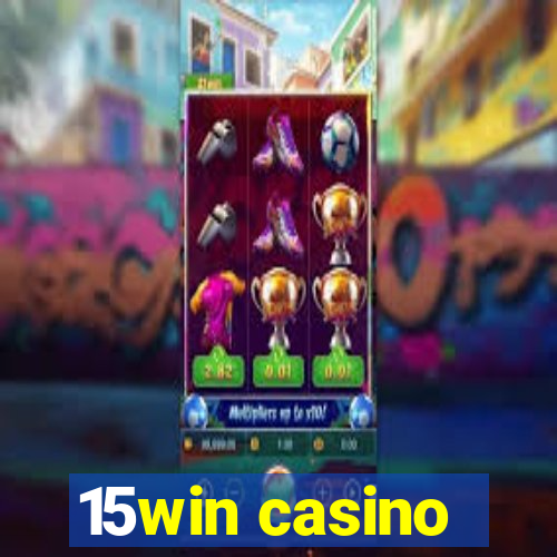 15win casino