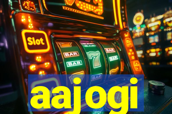 aajogi