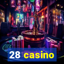 28 casino