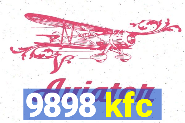 9898 kfc