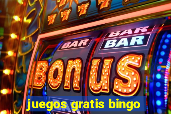 juegos gratis bingo