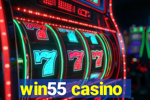 win55 casino