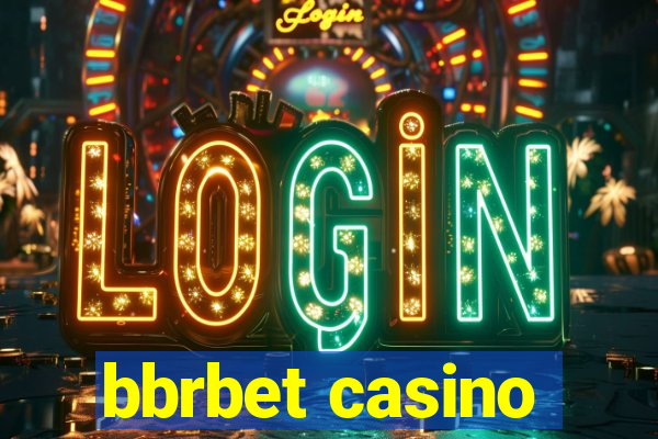 bbrbet casino