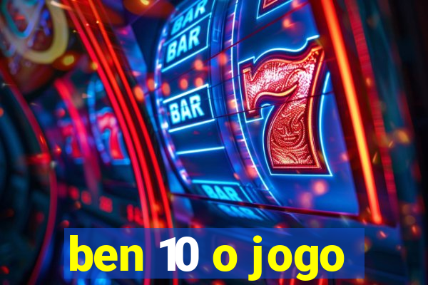 ben 10 o jogo