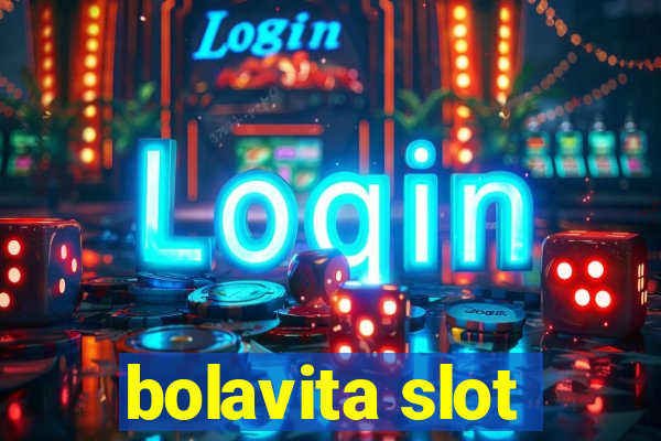 bolavita slot