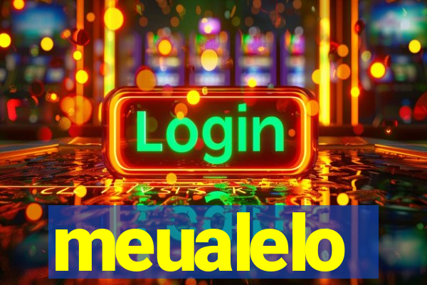 meualelo