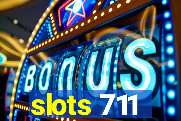 slots 711