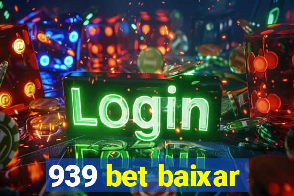 939 bet baixar