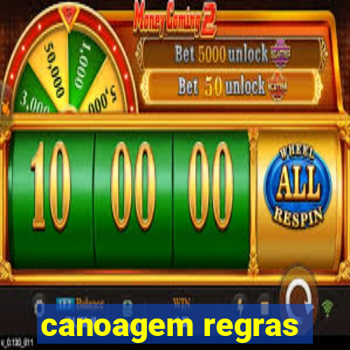 canoagem regras