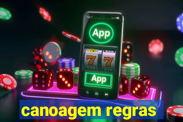 canoagem regras