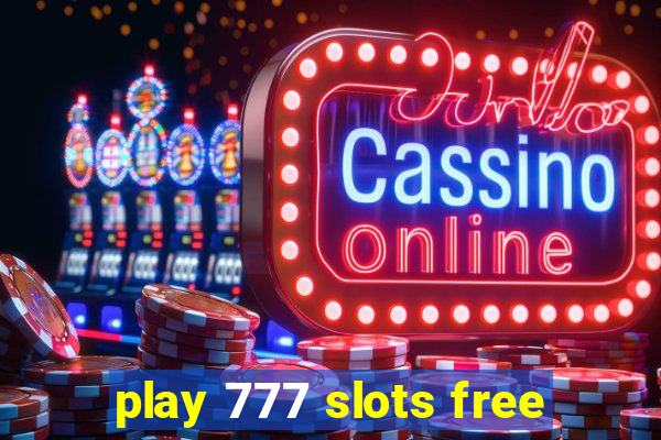 play 777 slots free