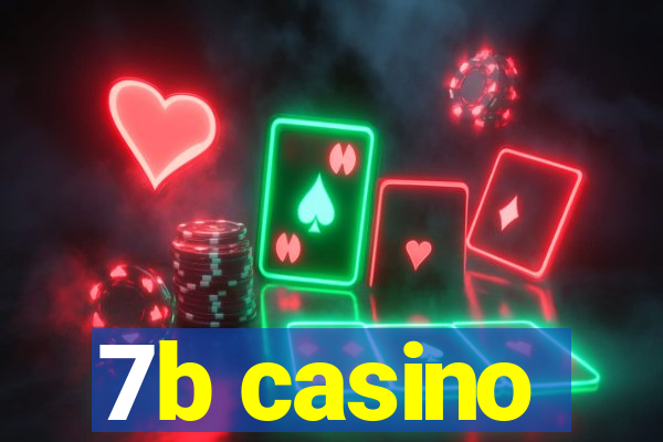 7b casino