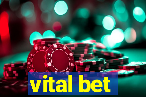 vital bet