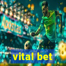 vital bet