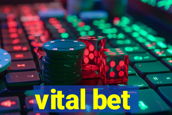 vital bet