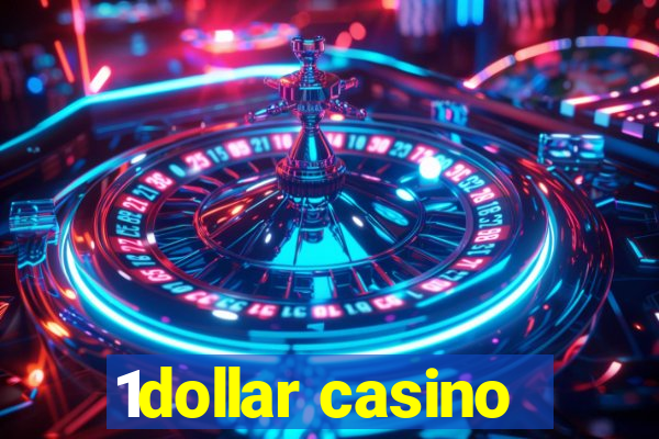 1dollar casino