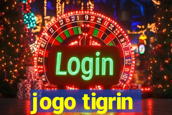 jogo tigrin