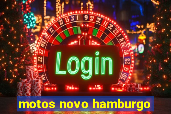 motos novo hamburgo