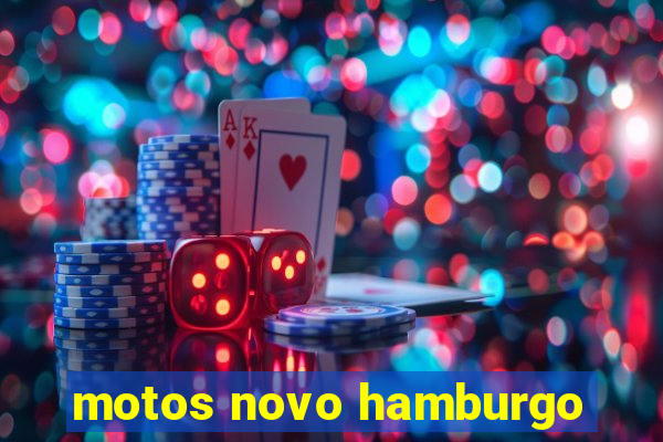 motos novo hamburgo