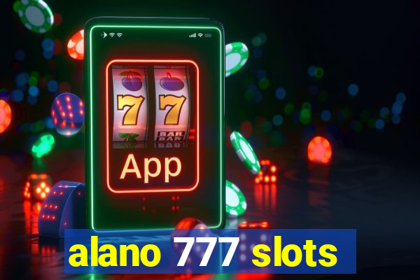 alano 777 slots