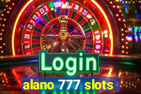 alano 777 slots