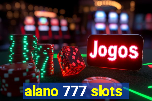 alano 777 slots