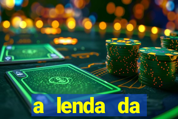 a lenda da serpente verde