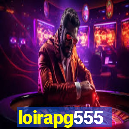 loirapg555