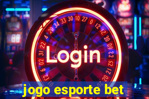 jogo esporte bet