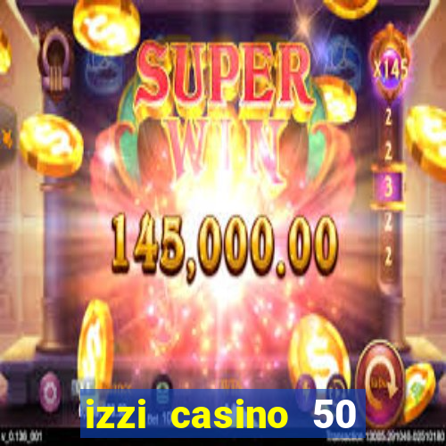 izzi casino 50 free spins