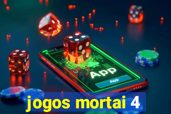 jogos mortai 4