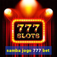 samba jogo 777 bet