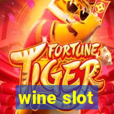 wine slot