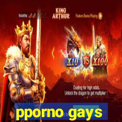 pporno gays