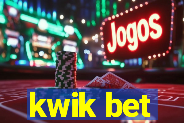 kwik bet