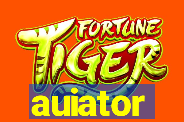 auiator