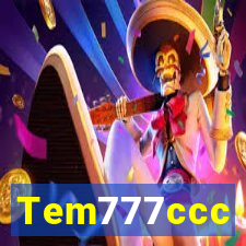 Tem777ccc