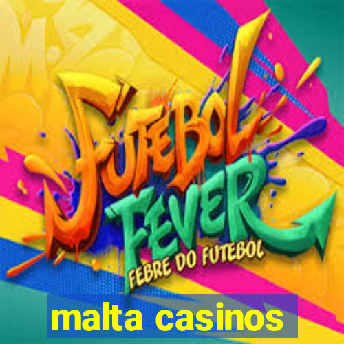 malta casinos