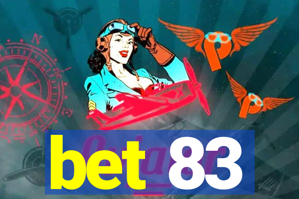 bet 83