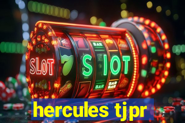 hercules tjpr