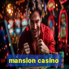 mansion casino