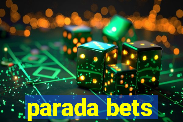 parada bets