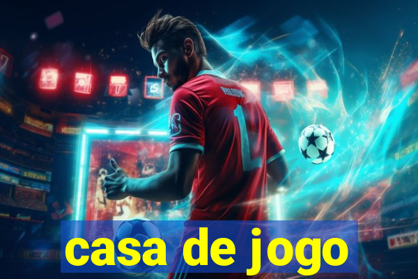 casa de jogo