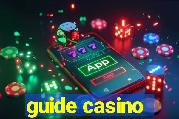 guide casino