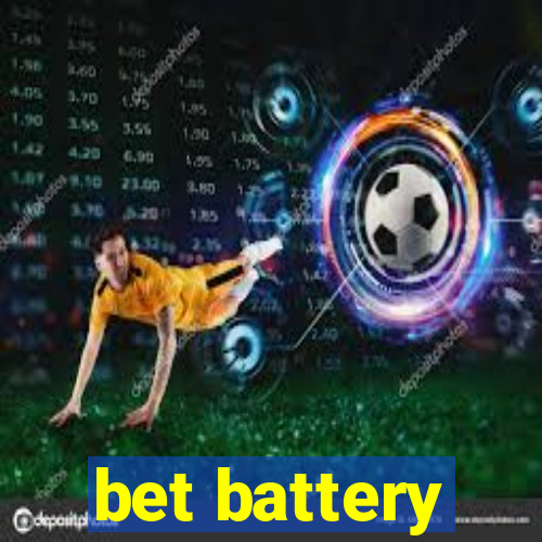 bet battery