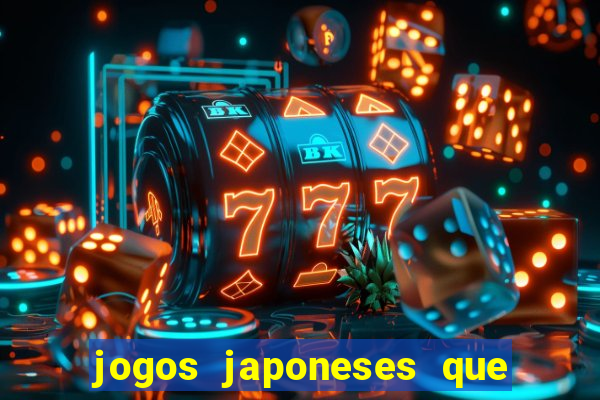 jogos japoneses que pagam dinheiro