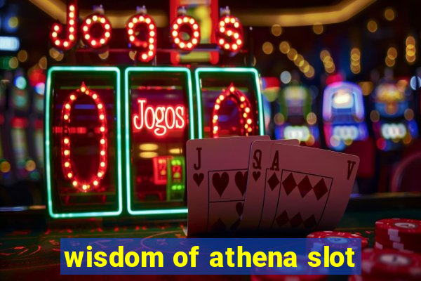 wisdom of athena slot