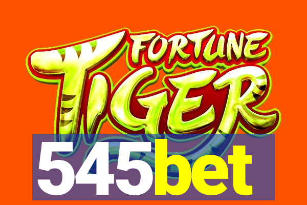 545bet