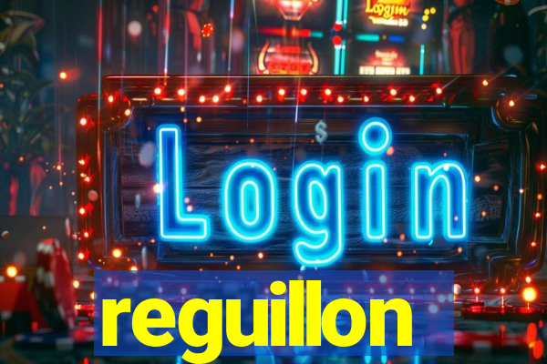 reguillon